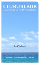 Trixi Vorbrodt - Cluburlaub