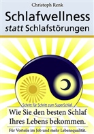 Christoph Renk - Schlafwellness statt Schlafstörungen