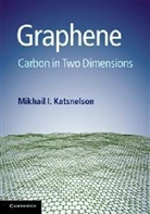 Mikhail Katsnelson, Mikhail I Katsnelson, Mikhail I. Katsnelson, Mikhail I. (Radboud Universiteit Nijme Katsnelson, Mikhail I. (Radboud Universiteit Nijmegen) Katsnelson, M. I. Ka'tsnelson... - Graphene