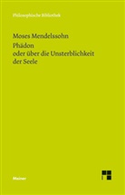 Moses Mendelssohn, Ann Pollock, Ann Pollok, Anne Pollok - Phädon oder über die Unsterblichkeit der Seele
