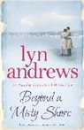 Lyn Andrews, Lyndsay Andrews - Beyond a Misty Shore