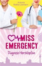 Rothe-Liermann, Antonia Rothe-Liermann - Miss Emergency - Diagnose Herzklopfen