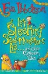 Eva Ibbotson, Ibbotson Eva, Sarah Horne, Horne Sarah - Let Sleeping Sea-Monsters Lie