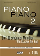 Gerhar Kölbl, Gerhard Kölbl, Stefan Thurner, Helmut Hage - Piano Piano, mittelschwer arrangiert, m. 4 Audio-CDs. Bd.2