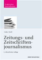 Volker Wolf, Volker Wolff, Volker Wolff - Zeitungs- und Zeitschriftenjournalismus