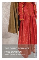 Scarron, Monsieur Scarron, Paul Scarron - The Comic Romance