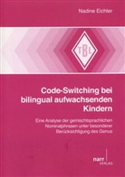 Nadine Eichler - Code-Switching bei Bilingual aufwachsenden Kindern