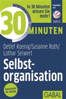Koeni, Detle Koenig, Detlef Koenig, Rot, Susann Roth, Susanne Roth... - 30 Minuten Selbstorganisation