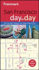 Matthew Poole, Matthew R. Poole, Matthew R. Salmi Poole - Frommer''s San Francisco Day By Day