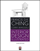 Corky Binggeli, Francis D K Ching, Francis D. K. Ching, Francis D. K. Binggeli Ching, Frank Ching - Interior Design Illustrated