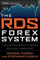 M Radkay, M. Radkay, Michael Radkay, Michael Radkay Radkay, Stephanie Radkay, RADKAY MICHAEL RADKAY STEPHANIE - The RDS Forex System