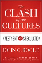 JC Bogle, John C Bogle, John C. Bogle, Arthur Levitt - Clash of the Cultures