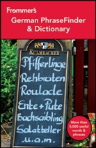 James Cohen - Frommer''s German Phrasefinder & Dictionary