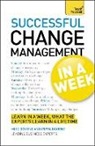 Mike Bourne - Successful Change Management in a Week