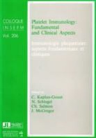 Kaplan, C Kaplan-Gouet, C. Kaplan-Gouet, J McGregor, J. McGregor, Ch Salmon... - PLATELET IMMU FUND CLINI
