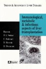 VUITTON, C Balabaud, C. Balabaud, D Dhumeaux, D. Dhumeaux, D Houssin... - IMMUNO METABOLIC AND INFE