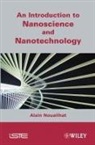 Alain Nouailhat, NOUAILHAT, A Nouailhat, Alain Nouailhat, Alain (CNRS Nouailhat - AN INTRODUCTION TO NANOSCIENCE AND NANOT