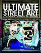 Louis Bou, Bou Louis, Louis Bou - Ultimate street art : a celebration of graffiti and urban art