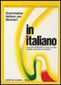 Angelo Chiuchiu, minciarelli Chiuchiu, Angelo Chiuchiù, Collectif, Fausto Minciarelli, Marcello Silvestrini - IN ITALIANO 1 VOLUME
