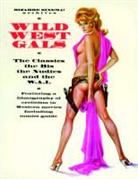 Antonio Bruschini, Federico De Zigno, Stefano Piselli, Wild West Gals - The Classics The Bis The Nudies And The W.a.i.