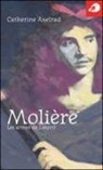 Catherine Axelrad, Catherine (1956-....) Axelrad, AXELRAD CATHERINE, Catherine Axelrad - Molière : les armes de l'esprit