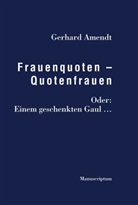 Gerhard Amendt - Frauenquoten - Quotenfrauen