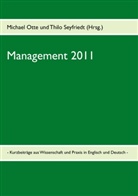 Michael Otte, Thilo Seyfriedt - Management 2011