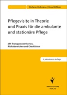 Hellman, Stefanie Hellmann, Petra Kundmüller, Rösslein, Rosa Rößlein - Pflegevisite in Theorie und Praxis für die ambulante und stationäre Pflege