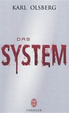 Karl Olsberg, Olsberg Karl - Das System