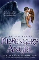 Heather Killough-Walden - Messenger's Angel: Lost Angels Book 2
