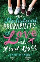Jennifer E Smith, Jennifer E. Smith - The Statistical Probability of Love At First Sight