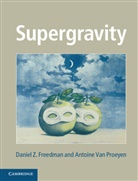 Damiel Z. Freedman, Daniel Z Freedman, Daniel Z. Freedman, Freedman Daniel Z., Antoine Proeyen, Antoine van Proeyen... - Supergravity