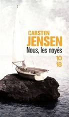 Carsten Jensen, Jensen Liz - Nous, les noyés
