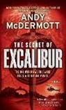Andy McDermott - The Secret of Excalibur