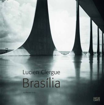 Pau Andreu, Eva-Monika Turck, Lucien Clergue - Lucien Clergue, Brasilia, English Edition - Foreword by Lucien Clergue