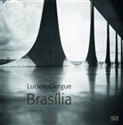 Pau Andreu, Eva-Monika Turck, Lucien Clergue - Lucien Clergue, Brasilia, English Edition