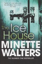 Minette Walters - The Ice House
