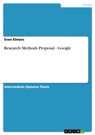 Sven Elmers - Research Methods Proposal - Google