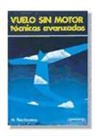 Helmut Reichmann - Vuelo sin motor : técnicas avanzadas