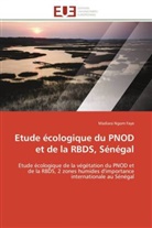 Madiara Ngom Faye, Faye-m - Etude ecologique du pnod et de la