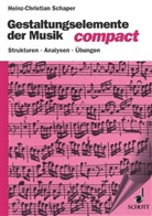 Heinz-Christian Schaper - Gestaltungselemente der Musik