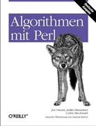 Jarkko Hietaniemi, John Macdonald, Jon Orwant - Algorithmen mit Perl