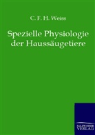 C F H Weiss, C. F. H. Weiss - Spezielle Physiologie der Haussäugetiere