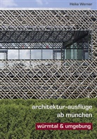 Heike Werner - Architektur-Ausflüge ab München: Würmtal & Umgebung