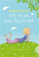Mayer-Skumanz, Lene Mayer-Skumanz, Lene (Prof.) Mayer-Skumanz, Tina Schulte - Gott, ich hab einen Tipp für dich