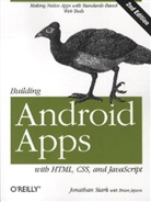Brian Jepson, Brian Macdonald, STARK, Jonathan Stark, Stark Jonathan - Building Android Apps with HTML, CSS, and JavaScript