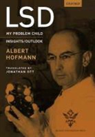 Amanda Feilding, Albert Hofmann - LSD My Problem Child