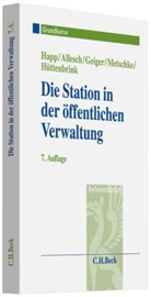Erwi Allesch, Erwin Allesch, Erwin (Dr.) Allesch, Harald Geiger, Harald u a Geiger, Michae Happ... - Die Station in der öffentlichen Verwaltung