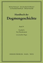 Joachim Piegsa, Alois Grillmeier, Erich Naab, Leo Scheffczyk, Michael Schmaus, Michael Seybold - Handbuch der Dogmengeschichte: Das Ehesakrament. Faszikel.6