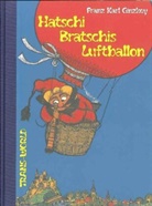 Franz K Ginzkey, Franz K. Ginzkey, Ernst Dombrowski, Grete Hartmann, Rolf Rettich, Alena Schulz - Hatschi Bratschis Luftballon